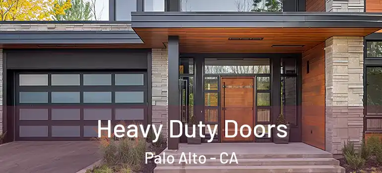  Heavy Duty Doors Palo Alto - CA
